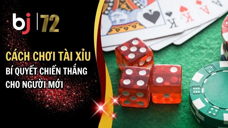 cách chơi tài xỉu